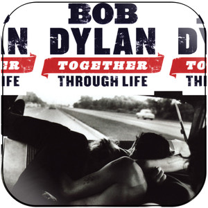 Bob Dylan Together Through Life Album Cover Sticker Bob Dylan Together Through Life Album Cover Sticker