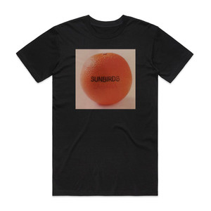 Sunbirds Zagara Album Cover T-Shirt Black Sunbirds Zagara Album Cover T-Shirt Black
