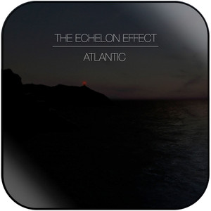 The Echelon Effect Atlantic Album Cover Sticker The Echelon Effect Atlantic Album Cover Sticker