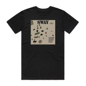 Sway Sway Album Cover T-Shirt Black Sway Sway Album Cover T-Shirt Black