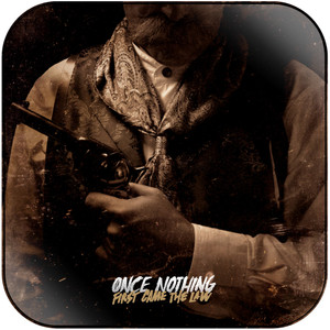 Once Nothing First Came The Law Album Cover Sticker Once Nothing First Came The Law Album Cover Sticker
