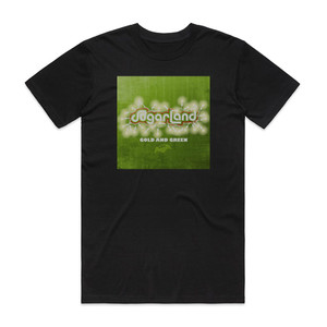 Sugarland Gold And Green Album Cover T-Shirt Black Sugarland Gold And Green Album Cover T-Shirt Black