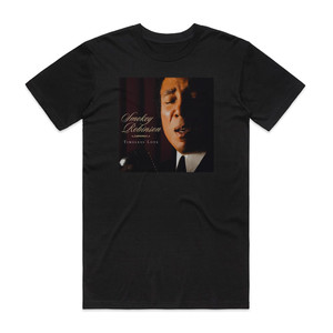Smokey Robinson Timeless Love Album Cover T-Shirt Black Smokey Robinson Timeless Love Album Cover T-Shirt Black