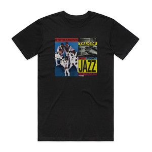 Stetsasonic Talkin All That Jazz Album Cover T-Shirt Black Stetsasonic Talkin All That Jazz Album Cover T-Shirt Black