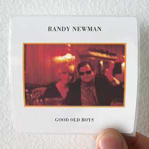Randy Newman Good Old Boys Album Cover Sticker Randy Newman Good Old Boys Album Cover Sticker