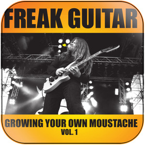 Mattias IA Eklundh Freak Guitar Growing Your Own Moustache Volume 1 Album Cover Sticker Mattias IA Eklundh Freak Guitar Growing Your Own Moustache Volume 1 Album Cover Sticker