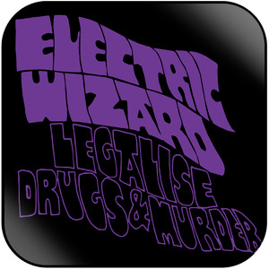 Electric Wizard Legalise Drugs Murder Album Cover Sticker Electric Wizard Legalise Drugs Murder Album Cover Sticker