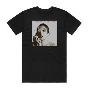 Serge Gainsbourg Love On The Beat Album Cover T-Shirt Black Serge Gainsbourg Love On The Beat Album Cover T-Shirt Black