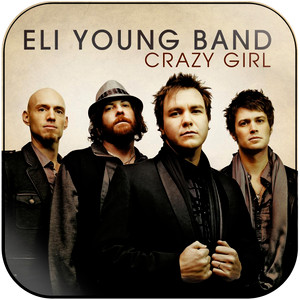 Eli Young Band Crazy Girl Album Cover Sticker