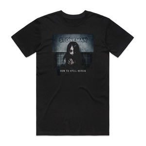 Stoneman How To Spell Heroin Album Cover T-Shirt Black
