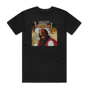Snoop Dogg Bossn Up Album Cover T-Shirt Black Snoop Dogg Bossn Up Album Cover T-Shirt Black