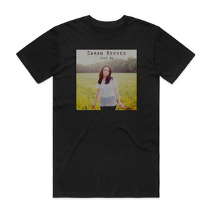Sarah Reeves Ever Be Acoustic Piano Version Album Cover T-Shirt Black Sarah Reeves Ever Be Acoustic Piano Version Album Cover T-Shirt Black