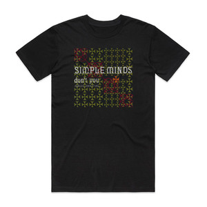 Simple Minds Dont You Forget About Me Album Cover T-Shirt Black Simple Minds Dont You Forget About Me Album Cover T-Shirt Black
