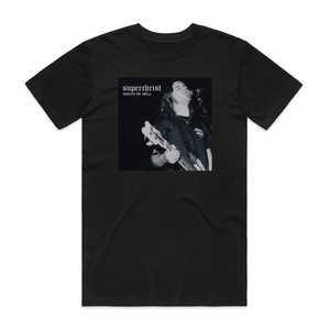 Superchrist South Of Hell Album Cover T-Shirt Black Superchrist South Of Hell Album Cover T-Shirt Black