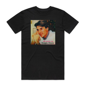 Sergio Denis Al Estilo De Sergio Denis Album Cover T-Shirt Black Sergio Denis Al Estilo De Sergio Denis Album Cover T-Shirt Black
