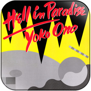 Ono, Yoko Hell In Paradise Album Cover Sticker Ono, Yoko Hell In Paradise Album Cover Sticker