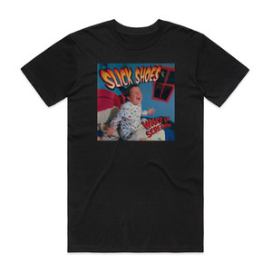 Slick Shoes Wake Up Screaming Album Cover T-Shirt Black