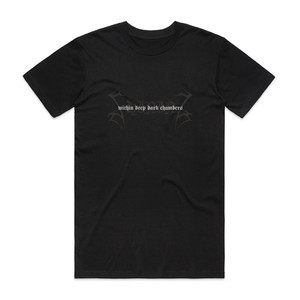 Shining I Within Deep Dark Chambers Album Cover T-Shirt Black