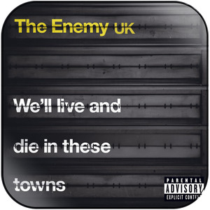 The Enemy Well Live And Die In These Towns Album Cover Sticker