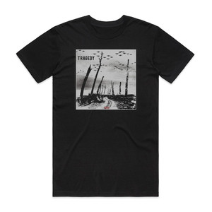 Tragedy Fury Album Cover T-Shirt Black Tragedy Fury Album Cover T-Shirt Black