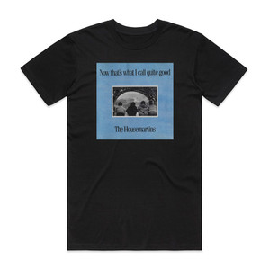 The Housemartins Now Thats What I Call Quite Good Album Cover T-Shirt Black