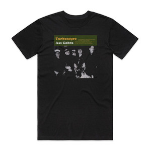 Turbonegro Ass Cobra 1 Album Cover T-Shirt Black Turbonegro Ass Cobra 1 Album Cover T-Shirt Black