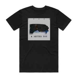 Tusse A Better You Album Cover T-Shirt Black Tusse A Better You Album Cover T-Shirt Black