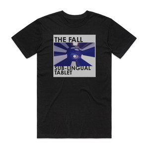 The Fall Sub Lingual Tablet Album Cover T-Shirt Black The Fall Sub Lingual Tablet Album Cover T-Shirt Black