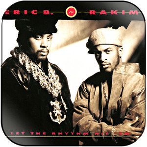 Eric B and Rakim Let The Rhythm Hit Em Album Cover Sticker Eric B and Rakim Let The Rhythm Hit Em Album Cover Sticker