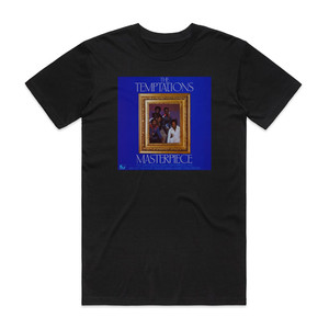 The Temptations Masterpiece Album Cover T-Shirt Black The Temptations Masterpiece Album Cover T-Shirt Black