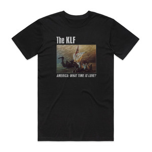 The KLF America What Time Is Love Album Cover T-Shirt Black The KLF America What Time Is Love Album Cover T-Shirt Black