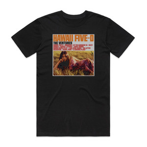 The Ventures Hawaii Five O Album Cover T-Shirt Black The Ventures Hawaii Five O Album Cover T-Shirt Black