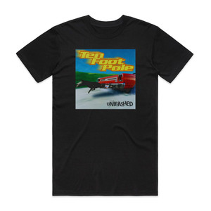 Ten Foot Pole Unleashed Album Cover T-Shirt Black Ten Foot Pole Unleashed Album Cover T-Shirt Black