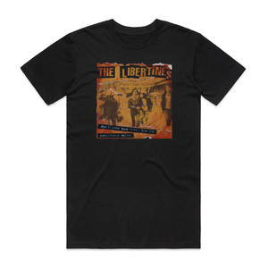 The Libertines Dont Look Back Into The Sun Album Cover T-Shirt Black The Libertines Dont Look Back Into The Sun Album Cover T-Shirt Black