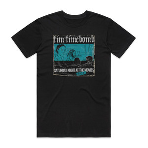 Tim Timebomb Saturday Night At The Movies Album Cover T-Shirt Black