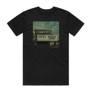 Tantric Broken Down Album Cover T-Shirt Black Tantric Broken Down Album Cover T-Shirt Black