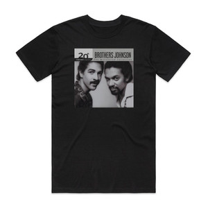 The Brothers Johnson 20Th Century Masters The Millennium Collection The Best Of B Album Cover T-Shirt Black