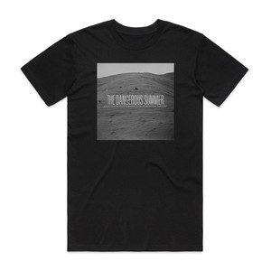 The Dangerous Summer An Acoustic Performance Of Reach For The Sun Album Cover T-Shirt Black