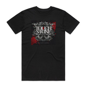 Touchstone The City Sleeps Album Cover T-Shirt Black Touchstone The City Sleeps Album Cover T-Shirt Black