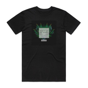 The Chainsmokers Dont Let Me Down Album Cover T-Shirt Black The Chainsmokers Dont Let Me Down Album Cover T-Shirt Black