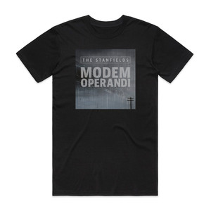 The Stanfields Modem Operandi Album Cover T-Shirt Black