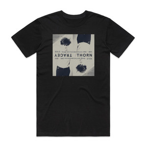 Tracey Thorn Solo Songs And Collaborations 1982 2015 Album Cover T-Shirt Black Tracey Thorn Solo Songs And Collaborations 1982 2015 Album Cover T-Shirt Black