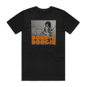 T Rex Born To Boogie The Soundtrack Album Album Cover T-Shirt Black T Rex Born To Boogie The Soundtrack Album Album Cover T-Shirt Black
