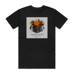 Tough Love Dreams Album Cover T-Shirt Black Tough Love Dreams Album Cover T-Shirt Black