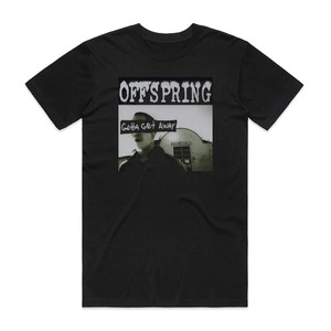 The Offspring Gotta Get Away 1 Album Cover T-Shirt Black The Offspring Gotta Get Away 1 Album Cover T-Shirt Black