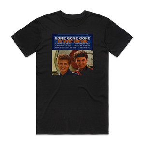 The Everly Brothers Gone Gone Gone Album Cover T-Shirt Black The Everly Brothers Gone Gone Gone Album Cover T-Shirt Black