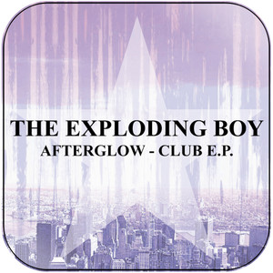 The Exploding Boy Afterglow  Club Ep Album Cover Sticker