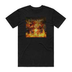 Tierra Santa Caminos De Fuego Album Cover T-Shirt Black Tierra Santa Caminos De Fuego Album Cover T-Shirt Black