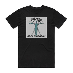 The Black Eyed Peas Rock That Body Album Cover T-Shirt Black