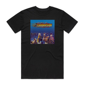 Terrorvision Whales And Dolphins Album Cover T-Shirt Black Terrorvision Whales And Dolphins Album Cover T-Shirt Black